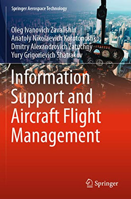Information Support and Aircraft Flight Management (Springer Aerospace Technology)