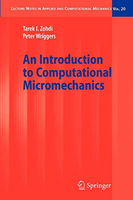 An Introduction to Computational Micromechanics (Lecture Notes in Applied and Computational Mechanics)
