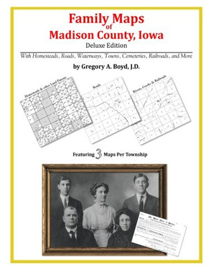 Family Maps of Madison County, Iowa