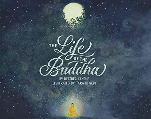 The Life of the Buddha