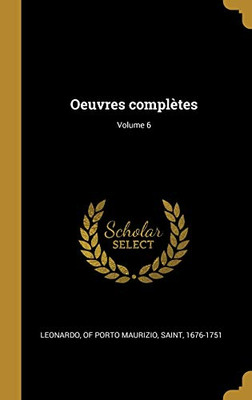 Oeuvres complètes; Volume 6 (French Edition) - 9780353767119