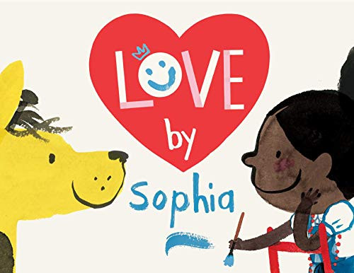 Love by Sophia (The Sophia Books)