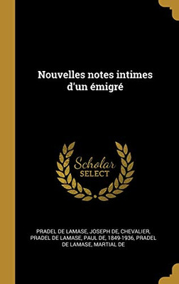 Nouvelles notes intimes d'un émigré (French Edition)