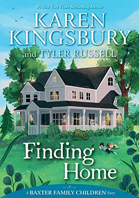 Finding Home (A Baxter Family Children Story)