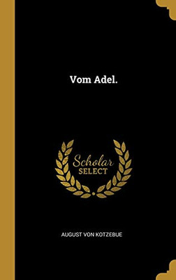 Vom Adel. (German Edition)