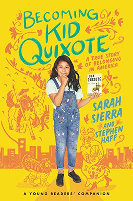 Becoming Kid Quixote: A True Story of Belonging in America