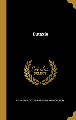 Eutaxia - Hardcover