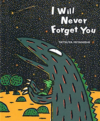 I Will Never Forget You (Tyrannosaurus Series)