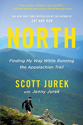 North: Finding My Way While Running the Appalachian Trail