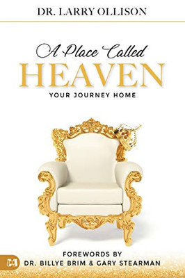 A Place Called Heaven: Your Journey Home