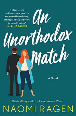An Unorthodox Match: A Novel