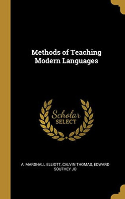 Methods of Teaching Modern Languages - Hardcover