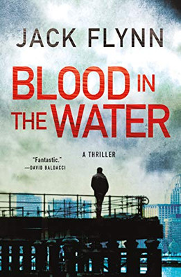 Blood in the Water: A Thriller