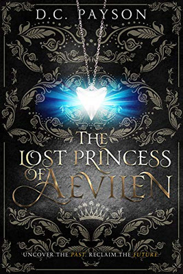 The Lost Princess of Aevilen (Kingdom of Aevilen)