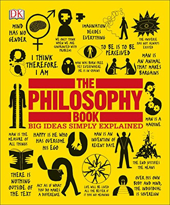 The Philosophy Book: Big Ideas Simply Explained