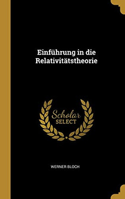 Einführung in die Relativitätstheorie (German Edition) - Hardcover