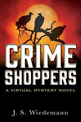 Crime Shoppers: A Virtual Mystery Novel
