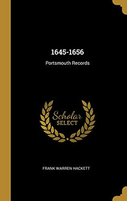 1645-1656: Portsmouth Records - Hardcover
