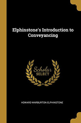 Elphinstone's Introduction to Conveyancing - Paperback