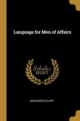 Language for Men of Affairs - Paperback