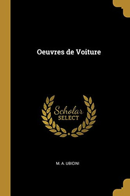 Oeuvres de Voiture - Paperback