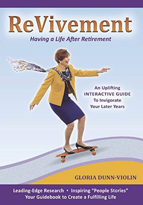 Revivement: Having a Life After Retirement