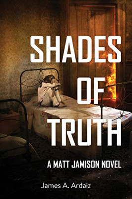 Shades of Truth (Matt Jamison)