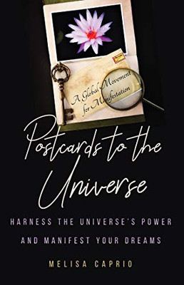 Postcards to the Universe: Harness the Universe’s Power and Manifest Your Dreams (Blank Postcards for Art, for Fans of Law of Attraction, Manifesting, or The Secret)