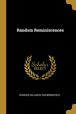 Random Reminiscences - Paperback