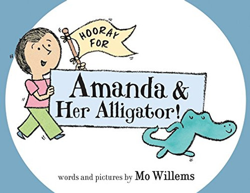 Hooray for Amanda & Her Alligator!