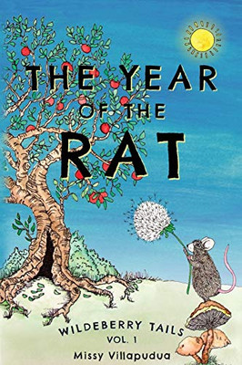 Wildeberry Tails: The Year of the Rat