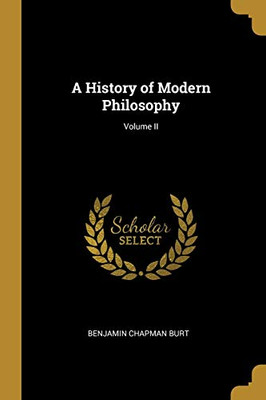 A History of Modern Philosophy; Volume II - Paperback