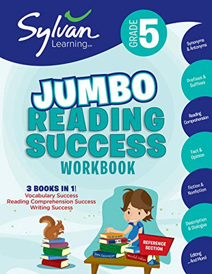 5th Grade Jumbo Reading Success Workbook: Activities, Exercises, and Tips to Help Catch Up, Keep Up, and Get Ahead (Sylvan Language Arts Jumbo Workbooks)