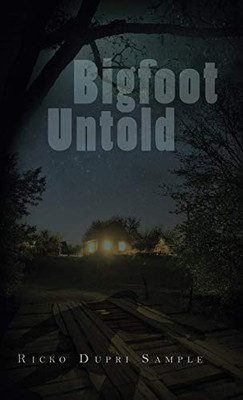 Bigfoot Untold