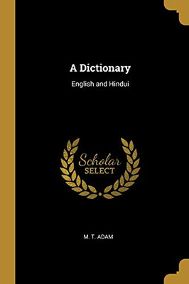 A Dictionary: English and Hindui - Paperback