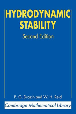 Hydrodynamic Stability (Cambridge Mathematical Library)