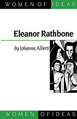 Eleanor Rathbone (Women of Ideas series)