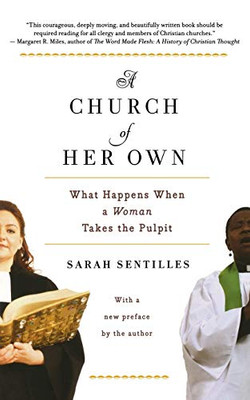 A Church of Her Own: What Happens When a Woman Takes the Pulpit