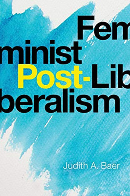 Feminist Post-Liberalism