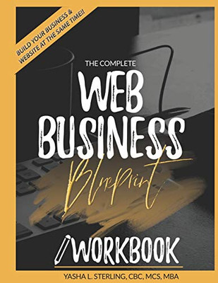 The Web Business Blueprint Workbook
