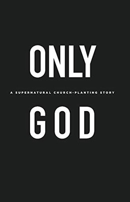 Only God