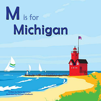 M is for Michigan (Alphabet Places)