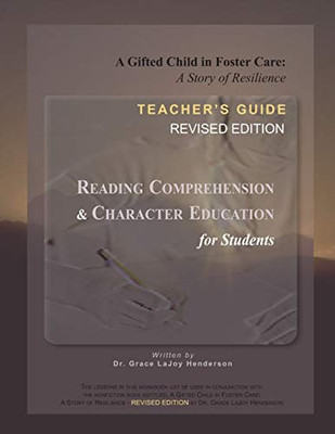 A Gifted Child in Foster Care: Teacher's Guide - REVISED EDITION