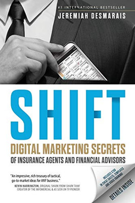 Shift: Digital Marketing Secrets of Insurance Agents and Financial Advisors