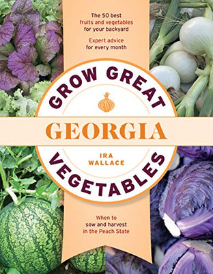 Grow Great Vegetables in Georgia