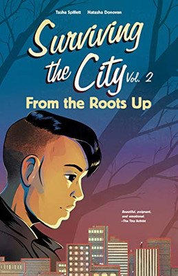 From the Roots Up (Surviving the City, 2) (Volume 2)