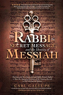 The Rabbi, the Secret Message, and the Identity of Messiah