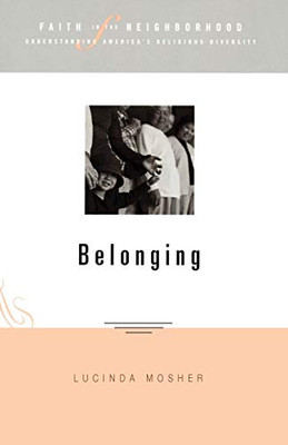 Faith in the Neighborhood - Belonging