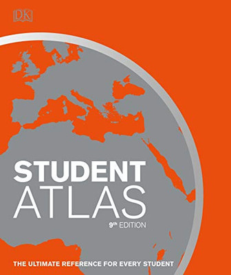Student World Atlas, 9th Edition: The Ultimate Reference for Every Student