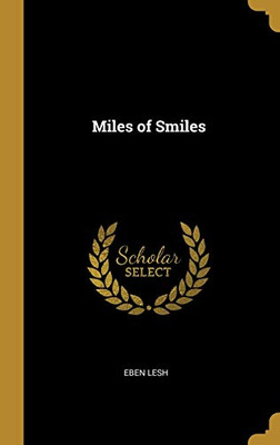 Miles of Smiles - Hardcover